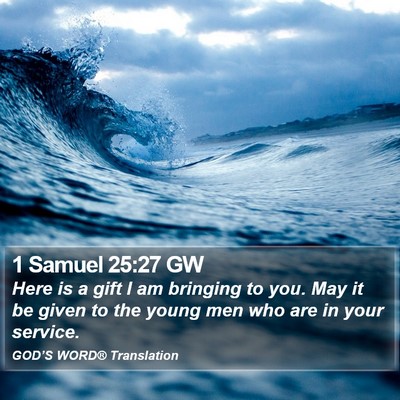 1 Samuel 25:27 GW Bible Verse Image
