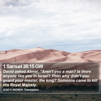 1 Samuel 26:15 GW Bible Verse Image