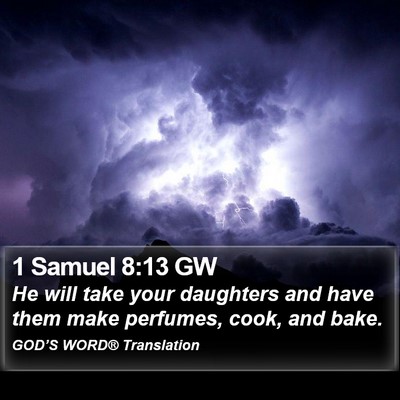 1 Samuel 8:13 GW Bible Verse Image