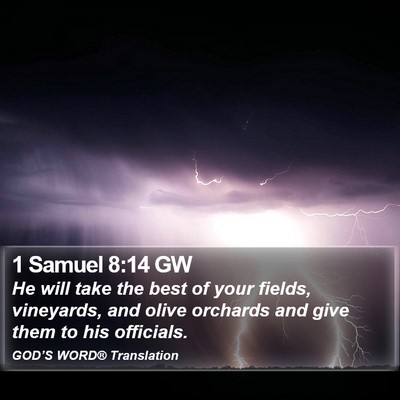 1 Samuel 8:14 GW Bible Verse Image