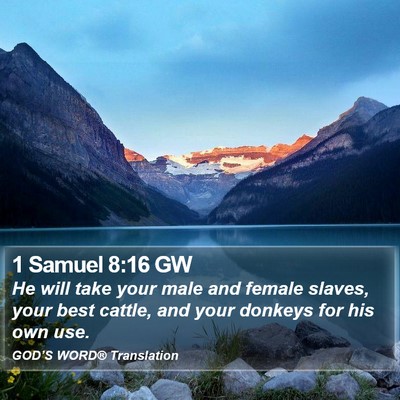 1 Samuel 8:16 GW Bible Verse Image