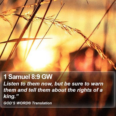 1 Samuel 8:9 GW Bible Verse Image