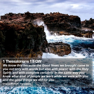1 Thessalonians 1:5 GW Bible Verse Image