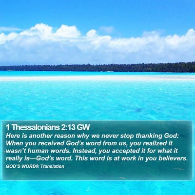 1 Thessalonians 2:13 GW Bible Verse Image