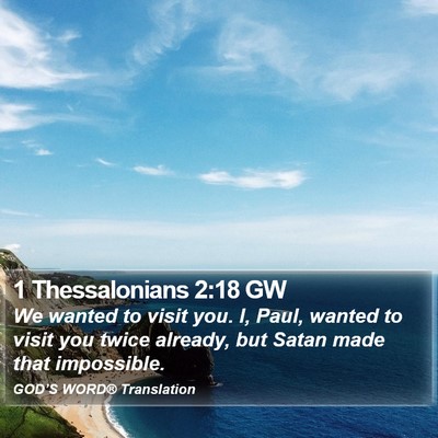 1 Thessalonians 2:18 GW Bible Verse Image