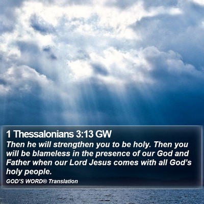 1 Thessalonians 3:13 GW Bible Verse Image