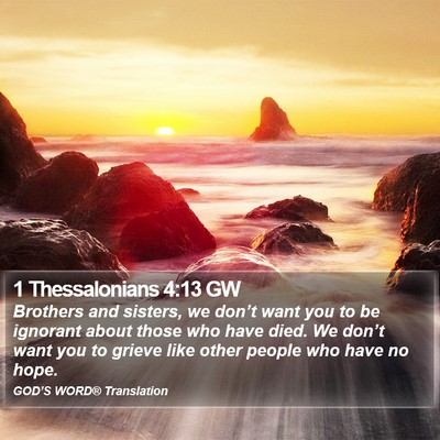 1 Thessalonians 4:13 GW Bible Verse Image