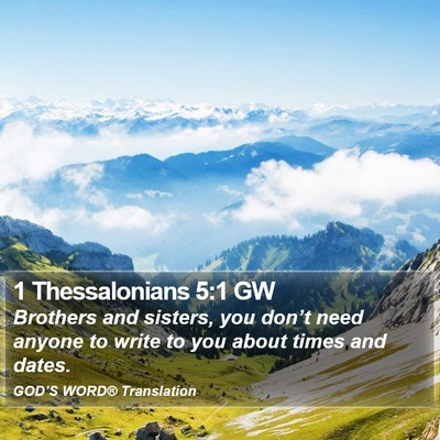 1 Thessalonians 5:1 GW Bible Verse Image