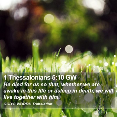 1 Thessalonians 5:10 GW Bible Verse Image