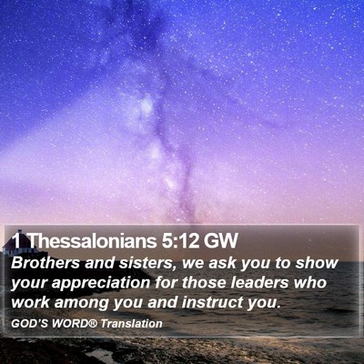 1 Thessalonians 5:12 GW Bible Verse Image