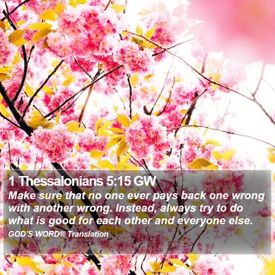 1 Thessalonians 5:15 GW Bible Verse Image