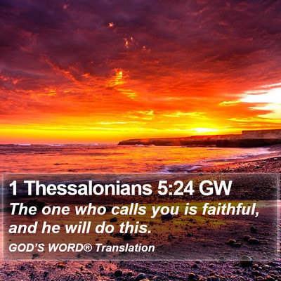 1 Thessalonians 5:24 GW Bible Verse Image