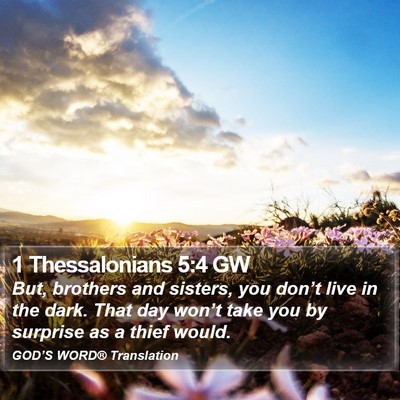 1 Thessalonians 5:4 GW Bible Verse Image