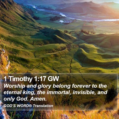 1 Timothy 1:17 GW Bible Verse Image