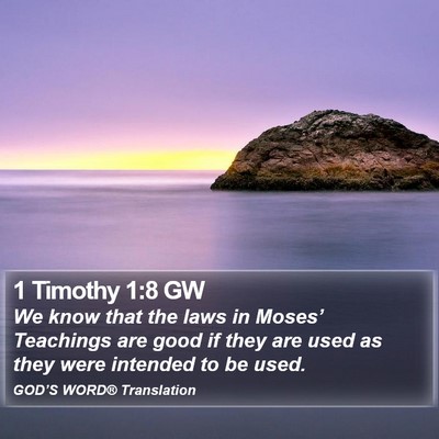1 Timothy 1:8 GW Bible Verse Image