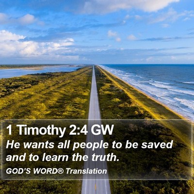 1 Timothy 2:4 GW Bible Verse Image