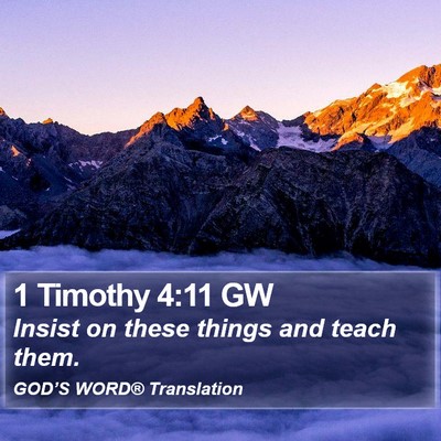 1 Timothy 4:11 GW Bible Verse Image