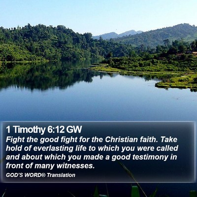 1 Timothy 6:12 GW Bible Verse Image