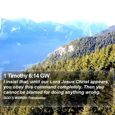 1 Timothy 6:14 GW Bible Verse Image