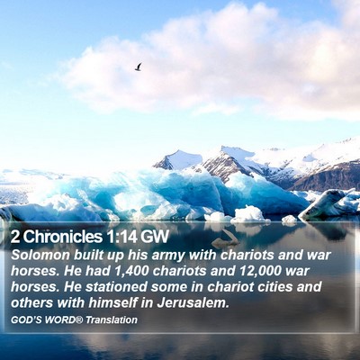 2 Chronicles 1:14 GW Bible Verse Image