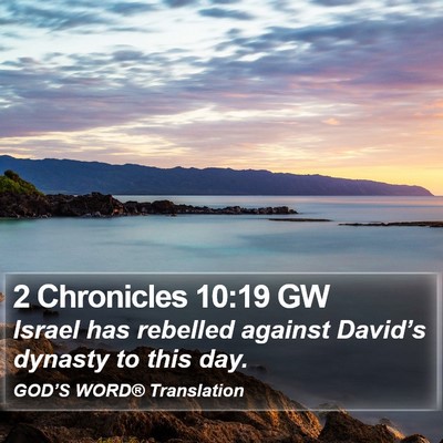 2 Chronicles 10:19 GW Bible Verse Image