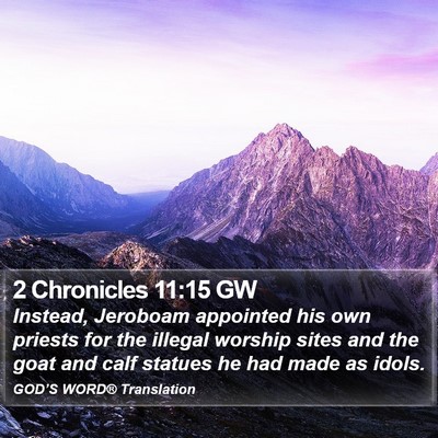 2 Chronicles 11:15 GW Bible Verse Image