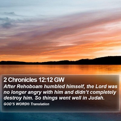 2 Chronicles 12:12 GW Bible Verse Image