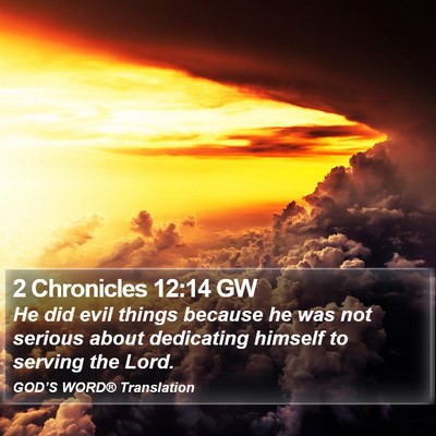 2 Chronicles 12:14 GW Bible Verse Image