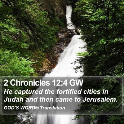 2 Chronicles 12:4 GW Bible Verse Image