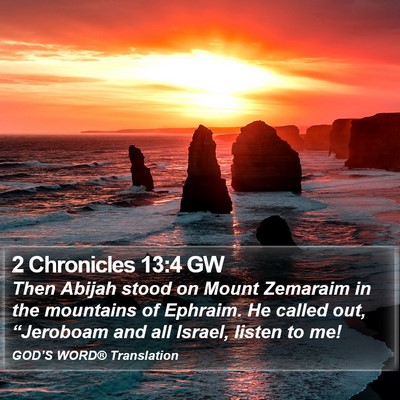 2 Chronicles 13:4 GW Bible Verse Image