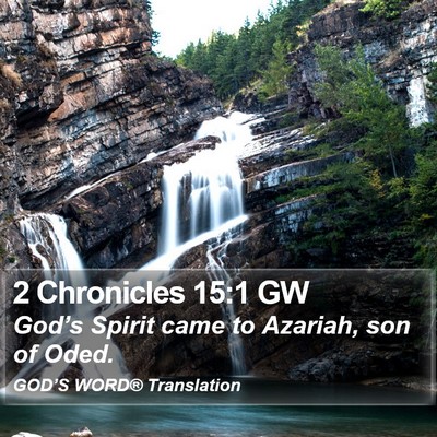 2 Chronicles 15:1 GW Bible Verse Image
