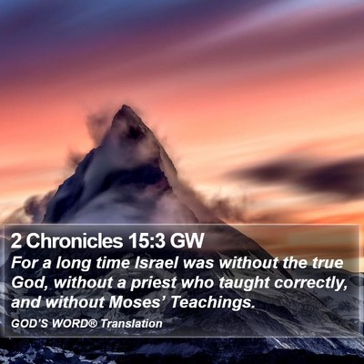 2 Chronicles 15:3 GW Bible Verse Image