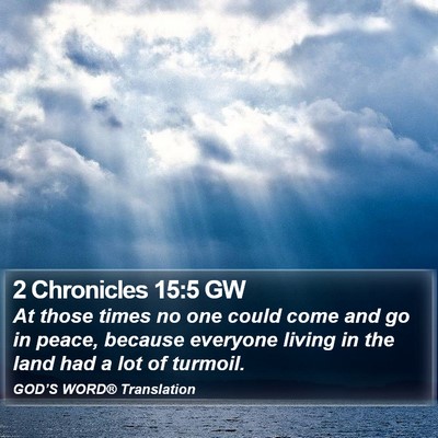 2 Chronicles 15:5 GW Bible Verse Image