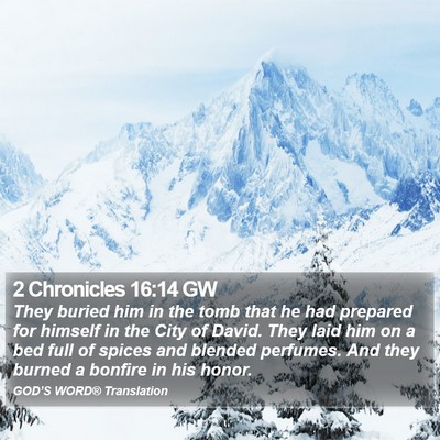 2 Chronicles 16:14 GW Bible Verse Image
