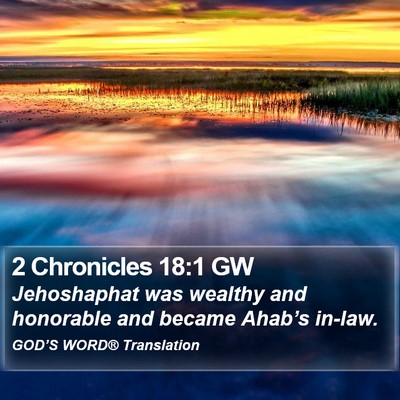 2 Chronicles 18:1 GW Bible Verse Image