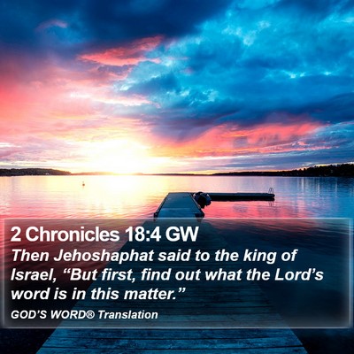 2 Chronicles 18:4 GW Bible Verse Image