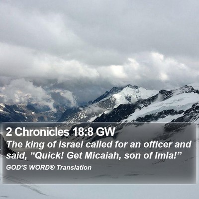 2 Chronicles 18:8 GW Bible Verse Image