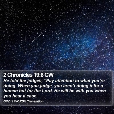 2 Chronicles 19:6 GW Bible Verse Image