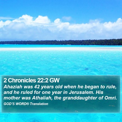 2 Chronicles 22:2 GW Bible Verse Image