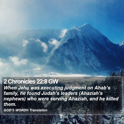2 Chronicles 22:8 GW Bible Verse Image