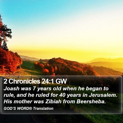 2 Chronicles 24:1 GW Bible Verse Image