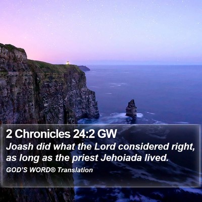 2 Chronicles 24:2 GW Bible Verse Image