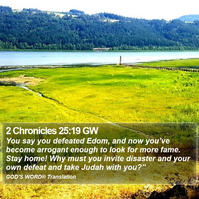 2 Chronicles 25:19 GW Bible Verse Image