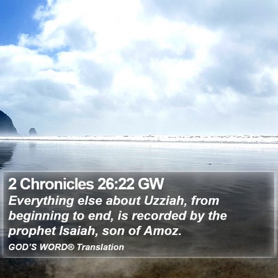 2 Chronicles 26:22 GW Bible Verse Image
