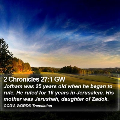 2 Chronicles 27:1 GW Bible Verse Image