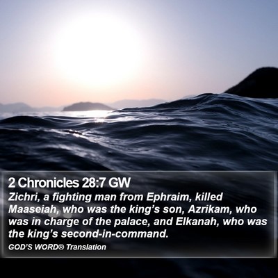 2 Chronicles 28:7 GW Bible Verse Image