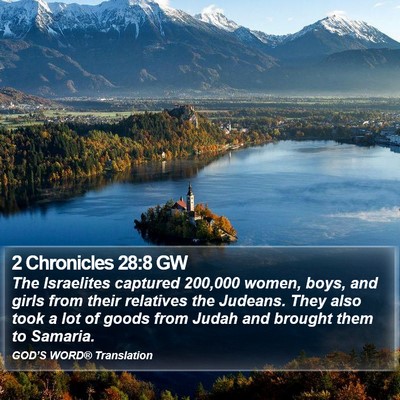 2 Chronicles 28:8 GW Bible Verse Image