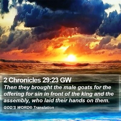 2 Chronicles 29:23 GW Bible Verse Image