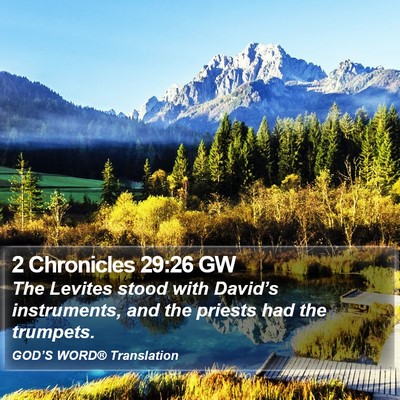 2 Chronicles 29:26 GW Bible Verse Image
