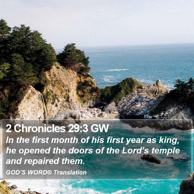 2 Chronicles 29:3 GW Bible Verse Image